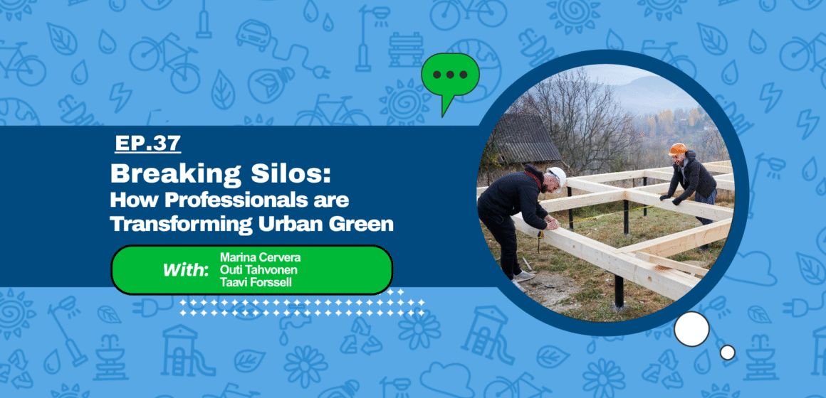 Breaking Silos: How Professionals are Transforming Urban Green