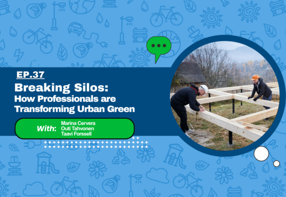 Breaking Silos: How Professionals are Transforming Urban Green