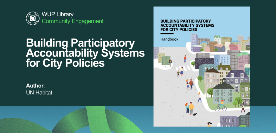 Building Participatory Accountability Systems for City Policies