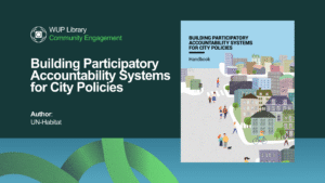 Community Engagement - Building Participatory Accountability Systems for City Policies