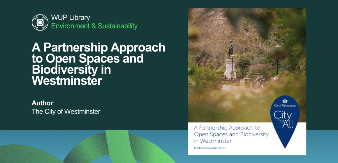 A Partnership Approach to Open Spaces and Biodiversity in Westminster