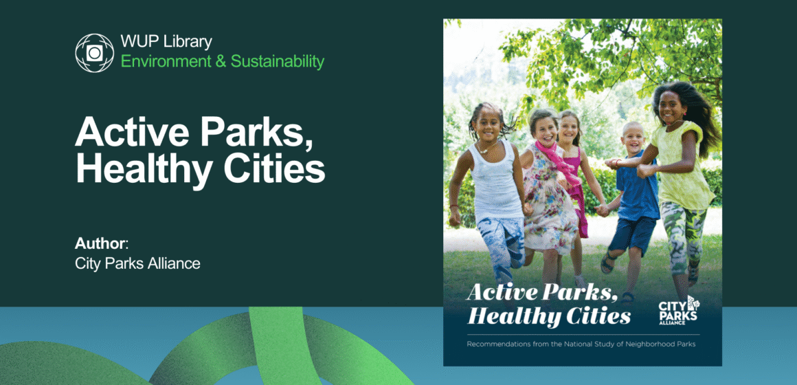 Active Parks, Healthy Cities