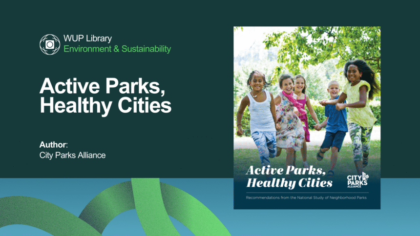 Active Parks, Healthy Cities
