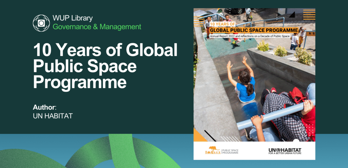10 Years of Global Public Space Programme
