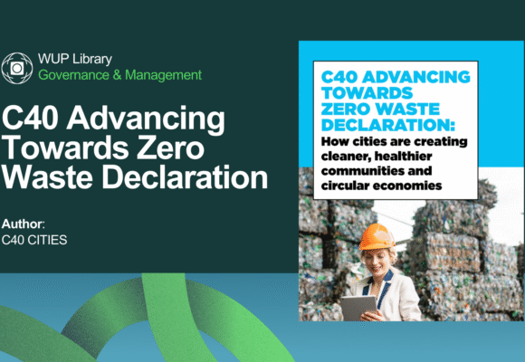 C40 Advancing Towards Zero Waste Declaration