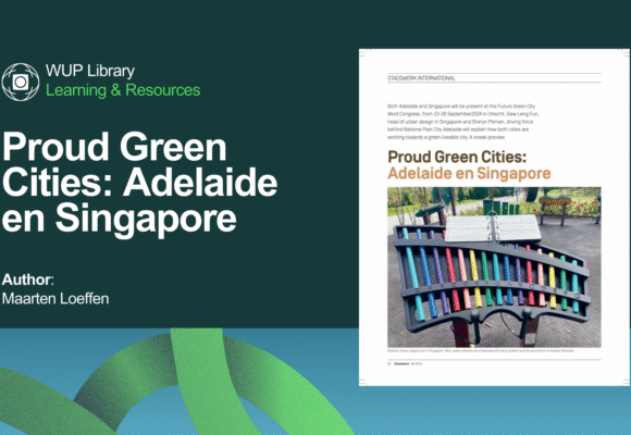 Proud Green Cities: Adelaide en Singapore