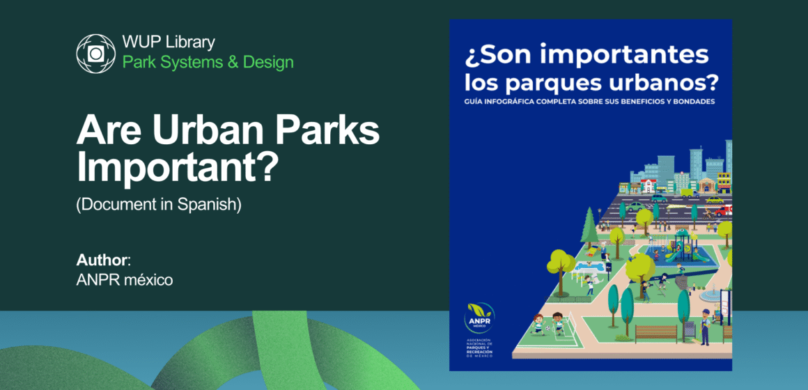 Are Urban Parks Important? (Document in Spanish)