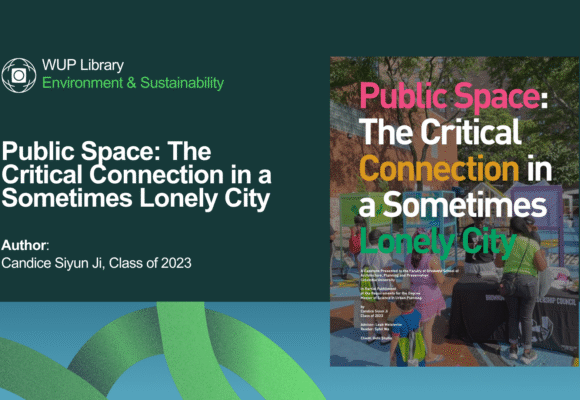 Public Space: The Critical Connection in a Sometimes Lonely City
