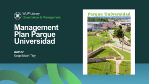Governance & Management - Management Plan Parque Universidad