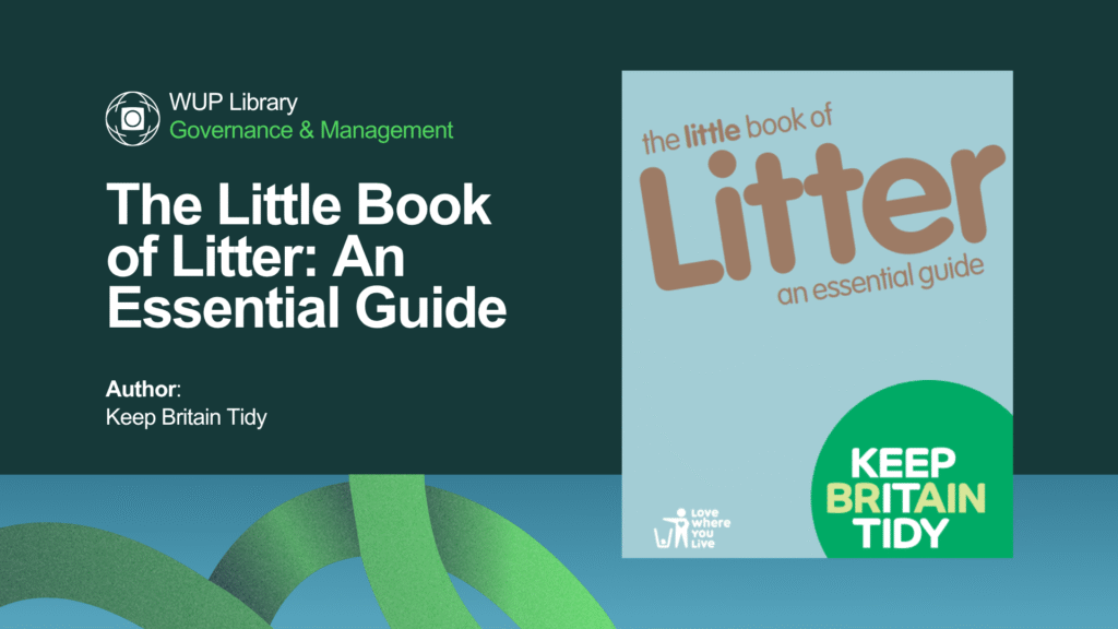 Governance & Management - The Little Book of Litter An Essential Guide