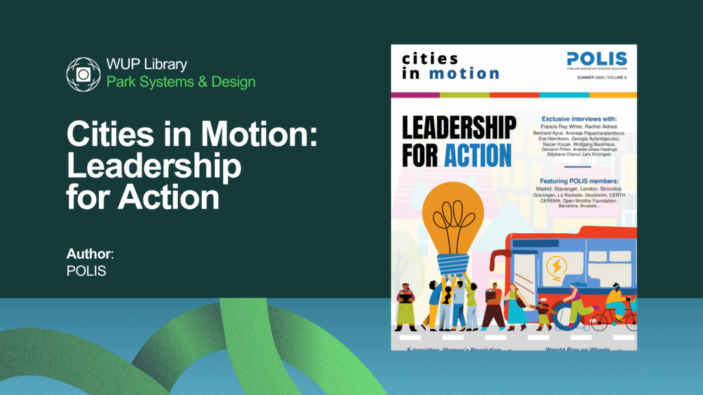 Park Systems & Design - Cities in Motion Leadership for Action
