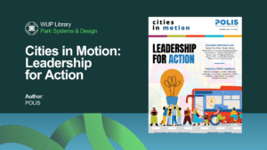 Park Systems & Design - Cities in Motion Leadership for Action
