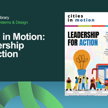 Cities in Motion: Leadership for Action