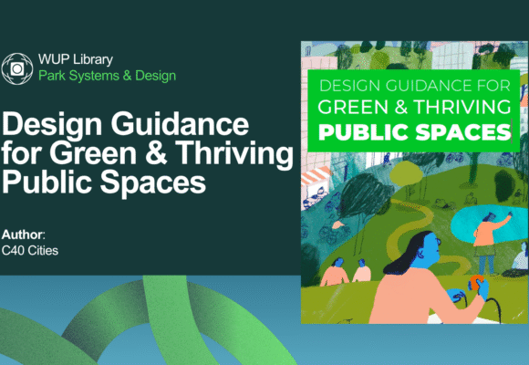 Design Guidance for Green & Thriving Public Spaces