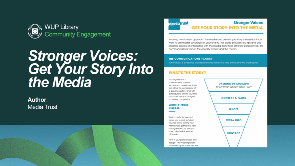 Stronger Voices: Get Your Story Into the Media