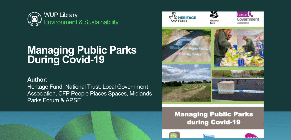Managing Public Parks During Covid-19 Managing Public Parks During Covid-19
