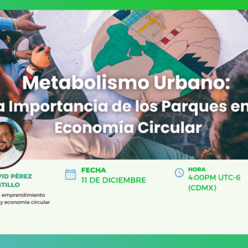 Metabolismo Urbano: La Importancia de los Parques en la Economía Circular
