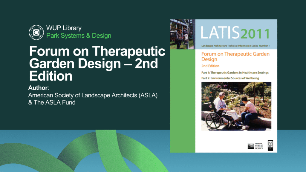 Forum on Therapeutic Garden Design – 2nd Edition