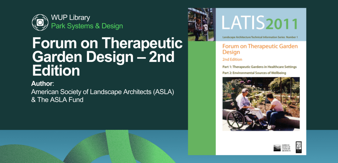 Forum on Therapeutic Garden Design – 2nd Edition