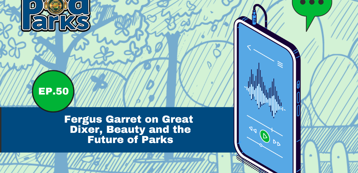 Fergus Garrett on Great Dixter, Beauty, and the Future of Parks Fergus Garrett on Great Dixter, Beauty, and the Future of Parks