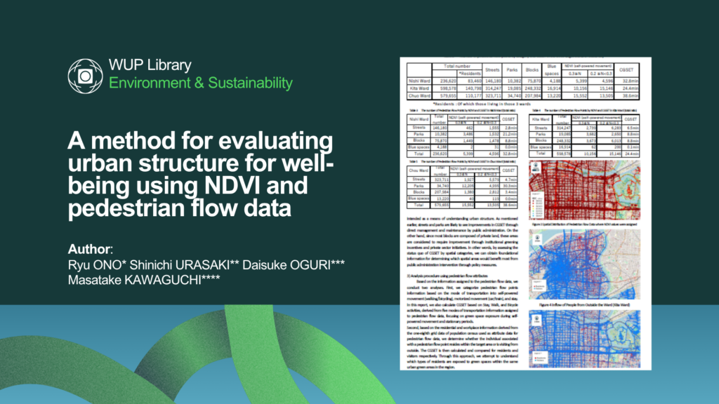 Caption Description File URL: https://worldurbanparks.com/wp-content/uploads/2026/05/Environment-Sustainability-A-method-for-evaluating-urban-structure-for-well-being-using-NDVI-and-pedestrian-flow-data.png Copy URL to clipboard Selected media actionsSet featured image Sin archivos seleccionados