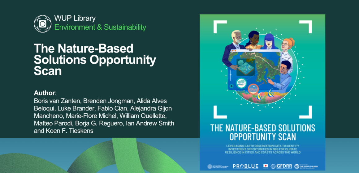 The Nature-Based Solutions Opportunity Scan The Nature-Based Solutions Opportunity Scan