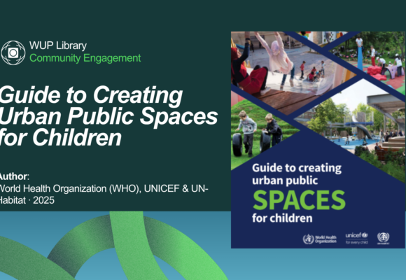 Guide to Creating Urban Public Spaces for Children (SPACES)