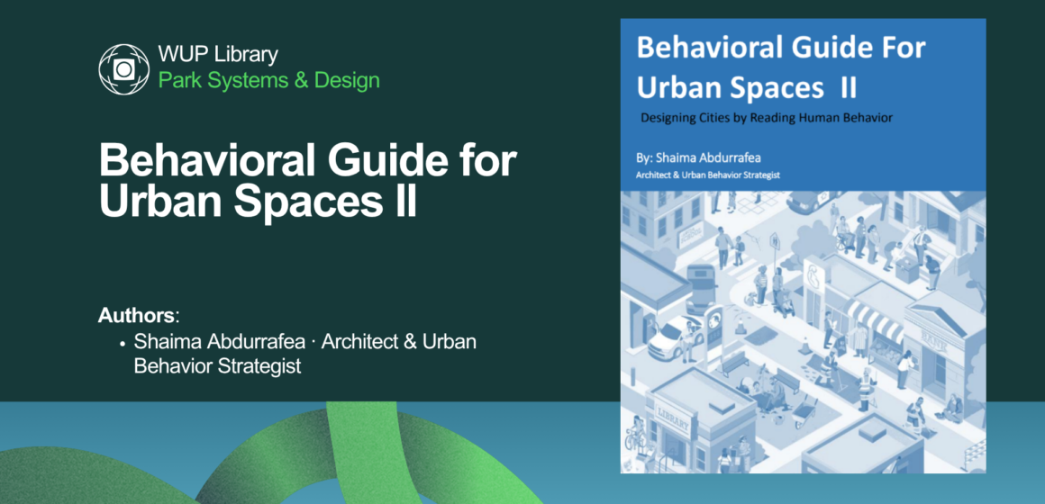 Behavioral Guide for Urban Spaces II Behavioral Guide for Urban Spaces II