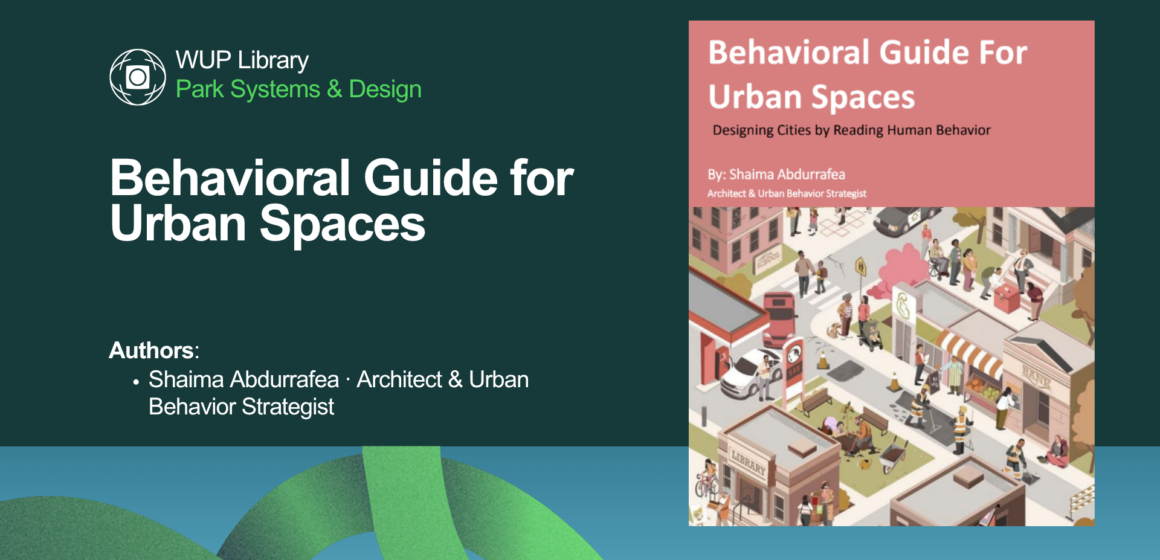 Behavioral Guide for Urban Spaces Behavioral Guide for Urban Spaces